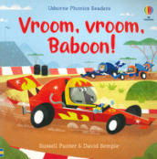 Vroom, vroom, Baboon! Ediz. a colori