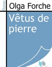 Vêtus de pierre