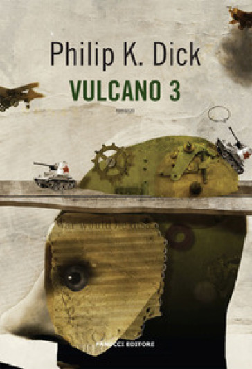 Vulcano 3 - Philip K. Dick