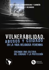 Vulnerabilidad, abusos y cuidado en la vida religiosa femenina