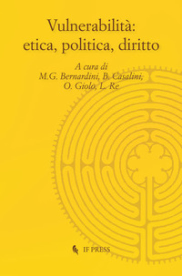 Vulnerabilità: etica, politica, diritto