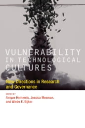 Vulnerability in Technological Cultures