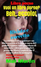 Vuoi un libro porno? Beh, eccolo!