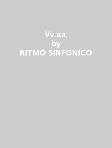 Vv.aa. - RITMO SINFONICO