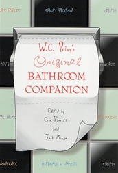 W. C. Privy s Original Bathroom Companion