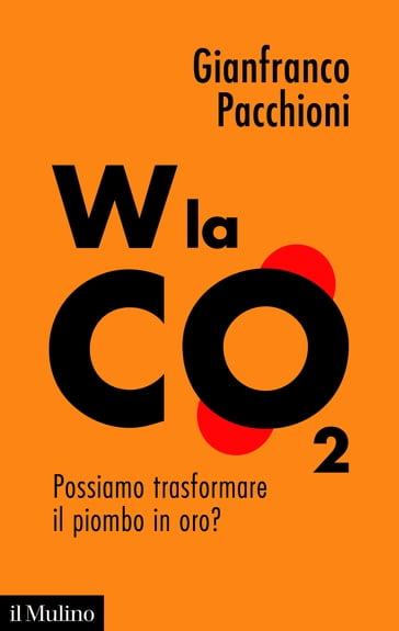 W la CO2 - Pacchioni Gianfranco