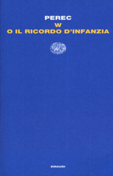 W o il ricordo d'infanzia - Georges Perec