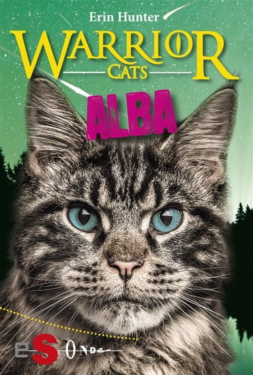 WARRIOR CATS. Alba - Erin Hunter