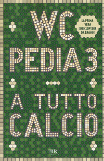 WCpedia 3. A tutto calcio