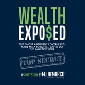 WEALTH EXPO$ED