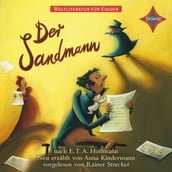 WELTLITERATUR FÜR KINDER - Der Sandmann nach E. T. A. Hoffmann