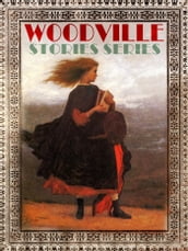 WOODVILLE STORIES SERIES