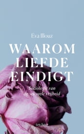 Waarom liefde eindigt