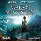 Waffenschwestern - Das erste Buch des Ahnen - Das Buch des Ahnen, Band 1 (Ungekürzt)