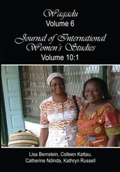Wagadu Volume 6 Journal of International Women s Studies Volume 10:1