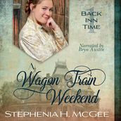 Wagon Train Weekend, A