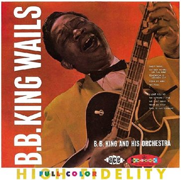 Wails - the crown series vol 2 - B.B. King