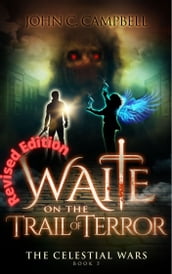 Waite on the Trail of Terror Revised Edition