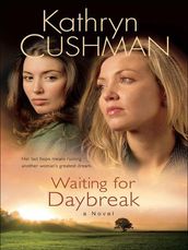 Waiting for Daybreak (Tomorrow s Promise Collection Book #2)