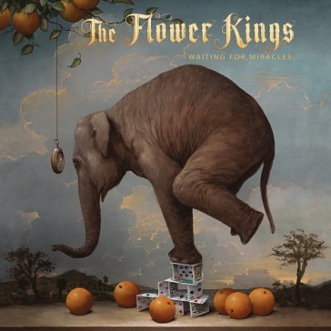 Waiting for miracles - The Flower Kings