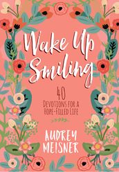 Wake Up Smiling