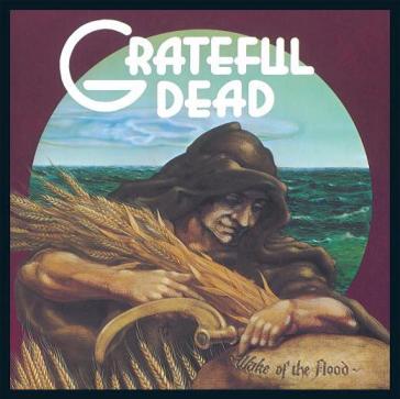 Wake of the flood - Grateful Dead