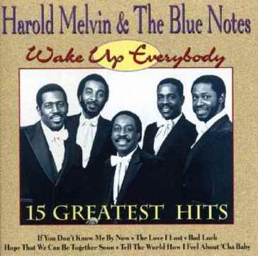 Wake up... - Harold Melvin
