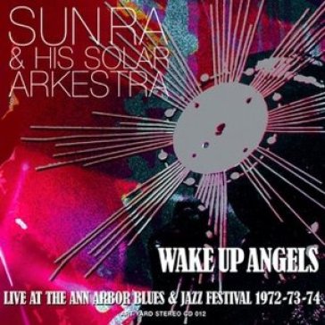 Wake up angels - Sun Ra