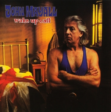 Wake up call - John Mayall