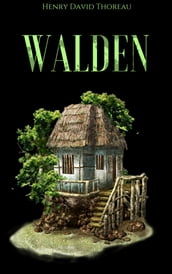 Walden ou la Vie dans les Bois