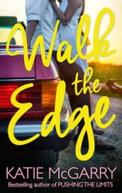 Walk The Edge (Thunder Road, Book 2)