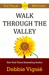 Walk Through the Valley