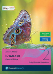 Il Walker. Per le Scuole superiori. Con e-book. Con espansione online. Vol. 2