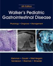 Walker s Pediatric Gastrointestinal Disease