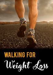 Walking For Weight Loss