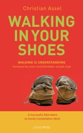 Walking In Your Shoes