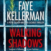Walking Shadows: A gripping crime thriller from a New York Times bestselling author (Peter Decker and Rina Lazarus Crime Series, Book 25)