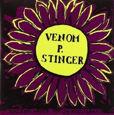 Walking about/26 milligrams - VENOM P.STINGER