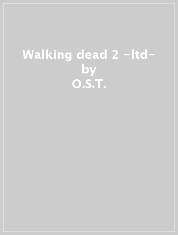 Walking dead 2 -ltd- - O.S.T.