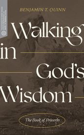 Walking in God s Wisdom