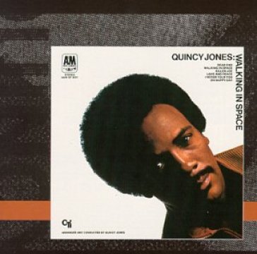 Walking in space - Quincy Jones