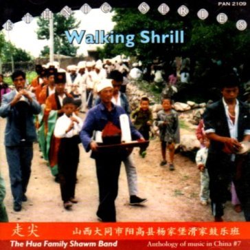 Walking shrill - HUA FAMILY SHAWM BAND