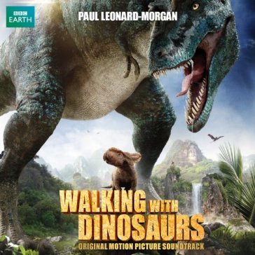 Walking with dinosaurs - PAUL LEONARD MORGAN