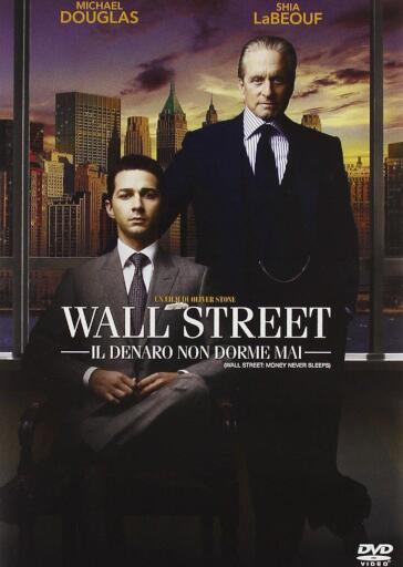 Wall Street - Il Denaro Non Dorme Mai - Oliver Stone