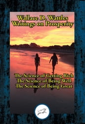Wallace D. Wattles  Writings on Prosperity