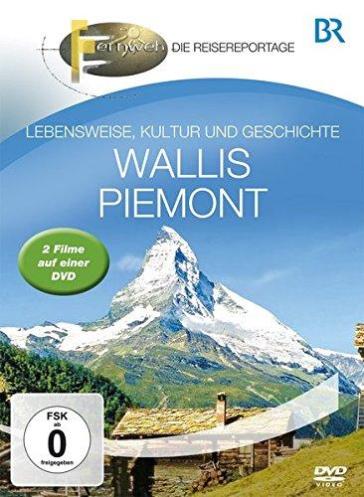 Wallis & piemont - BR-Fernweh