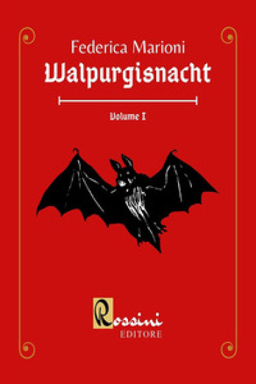 Walpurgisnacht. 1. - Federica Marioni