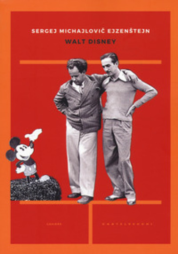 Walt Disney - Sergej Michailovic Ejzenstejn