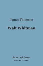 Walt Whitman (Barnes & Noble Digital Library)