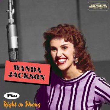 Wanda jackson (+ right or wrong) - Wanda Jackson